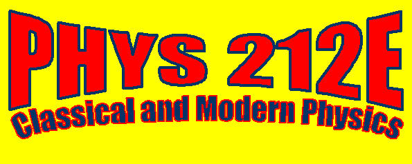 PHYS 212E - Classical and Modern Physics