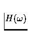 $H(\omega)$