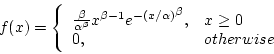 \begin{displaymath}f(x) = \left\{ \begin{array}{ll}
\frac{\beta}{\alpha^{\beta}...
...^\beta, & x \ge 0 \\
0, & otherwise \\
\end{array} \right.
\end{displaymath}
