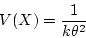 \begin{displaymath}V(X) = \frac{1}{k \theta^2} \end{displaymath}