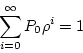 \begin{displaymath}\sum_{i=0}^{\infty} P_0 \rho^i = 1 \end{displaymath}