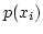 $p(x_i)$
