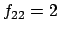 $f_{22} = 2$