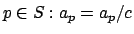 $p \in S: a_p = a_p / c$