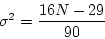 \begin{displaymath}\sigma^2 = \frac{16N - 29}{90} \end{displaymath}