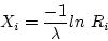 \begin{displaymath}X_i = \frac{-1}{\lambda} ln~ R_i \end{displaymath}