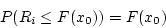 \begin{displaymath}P(R_i \le F(x_0)) = F(x_0) \end{displaymath}