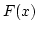$F(x)$
