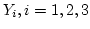 $Y_i, i = 1,2,3$
