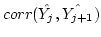 $corr(\hat{Y_j},\hat{Y_{j+1}})$